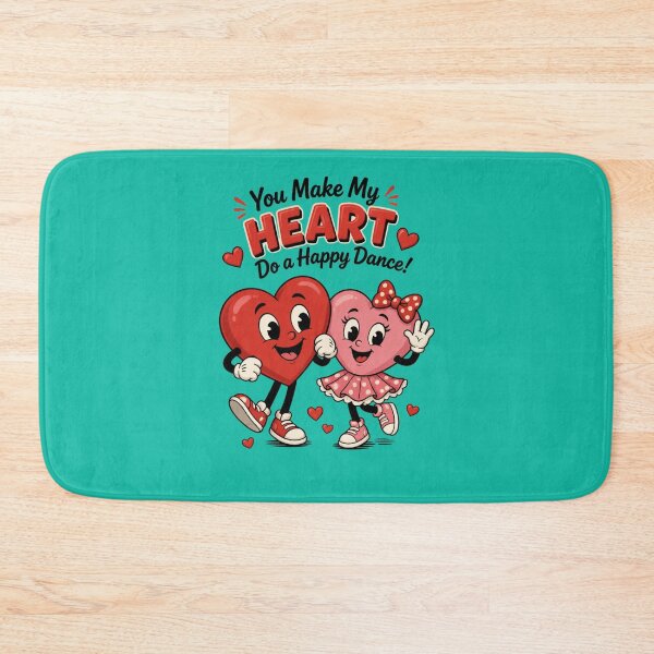 Item preview, You Make My Heart- Do a Happy Dance! designed and sold by Mattigiov.