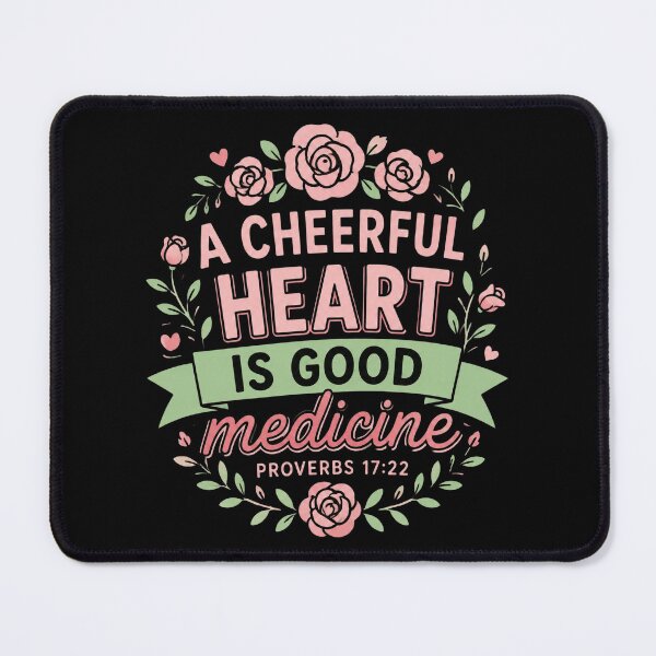 Item preview, Proverbs 17:22 Cheerful Heart Good Medicine Floral designed and sold by Michaeltien.