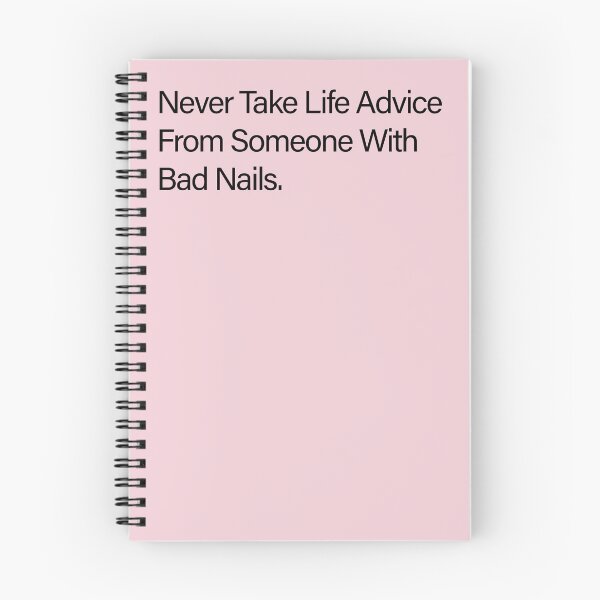Item preview, Never Take Life Advice From Someone With Bad Nails – Funny Nail Tech Quote designed and sold by Creations by lyne.