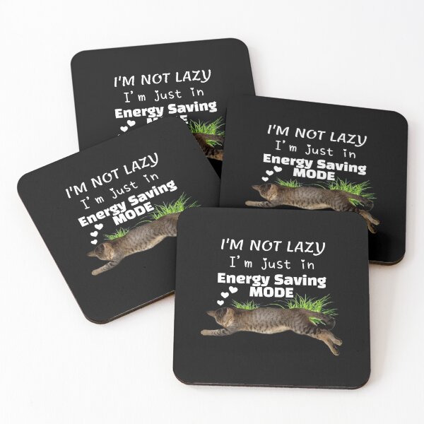 Item preview, I'm Not Lazy Energy Saving Mode Cat Graphic designed and sold by OlyvieArt.