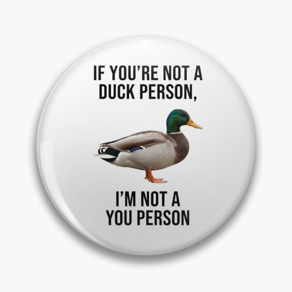 Item preview, Duck If you're not a dog person im not a you person dogs lover funny sarcastic sarcasm parody christmas birthday designed and sold by CheeseBlueprint.