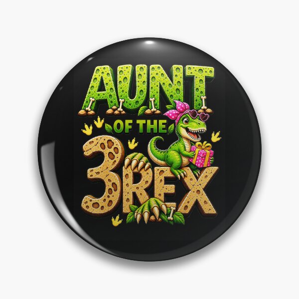 Item preview, Aunt Of The 3 Rex Dinosaur Family Nieces Nephews designed and sold by BrockmeyeSB.