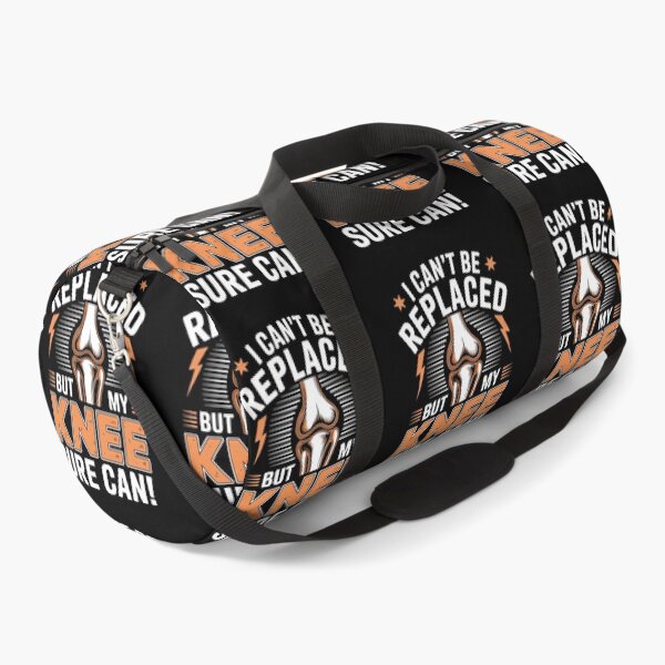 Item preview, I CAN'T BE REPLACED BUT MY KNEE SURE CAN! designed and sold by jkrphoto.