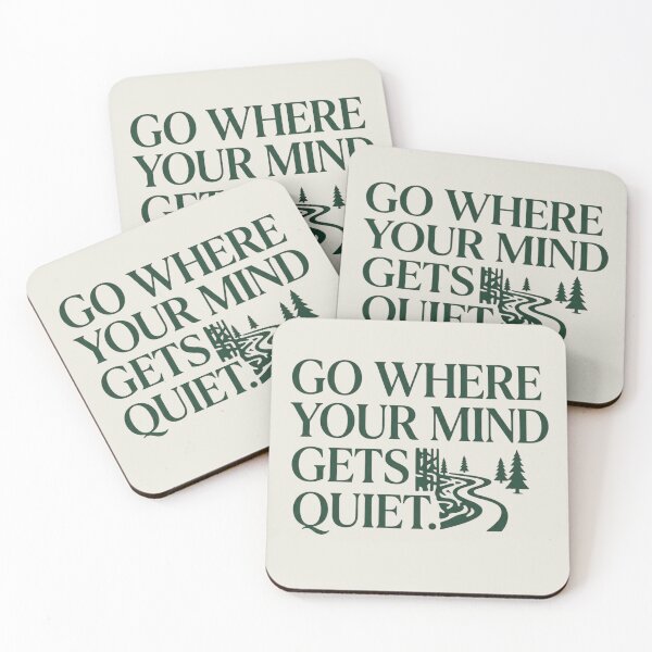 Item preview, Go Where Your Mind Gets Quiet Outdoor Hiking Mental Health Quote designed and sold by Amr Darwish Graphic designer.