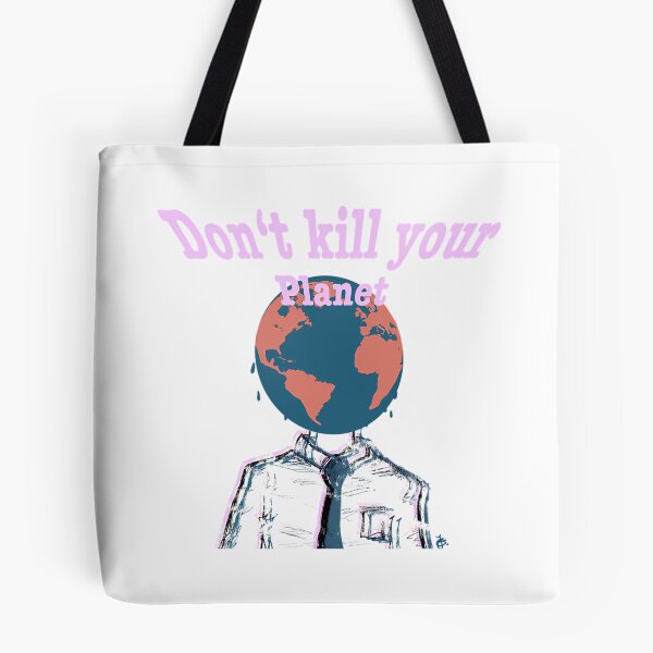 Item preview, Don'T Kill Your Planet designed and sold by wisniew--kitil.