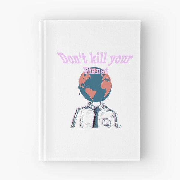 Item preview, Don'T Kill Your Planet designed and sold by wisniew--kitil.