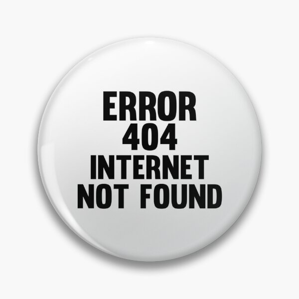 Item preview, Error 404 Internet Not Found designed and sold by wisniew--kitil.
