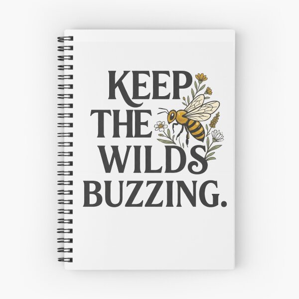 Item preview, Keep The Wilds Buzzing Bee Lover Floral Vintage Quote designed and sold by Amr Darwish Graphic designer.