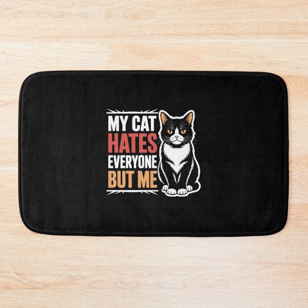Item preview, MY CAT HATES EVERYONE BUT ME designed and sold by jkrphoto.