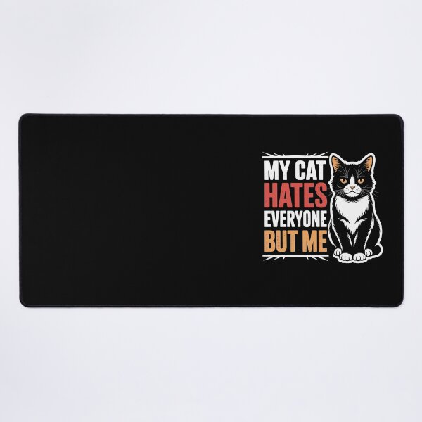 Item preview, MY CAT HATES EVERYONE BUT ME designed and sold by jkrphoto.