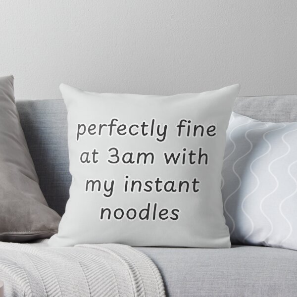 Item preview, Perfectly Fine At 3am Funny Late Night Quote designed and sold by suncorner28.