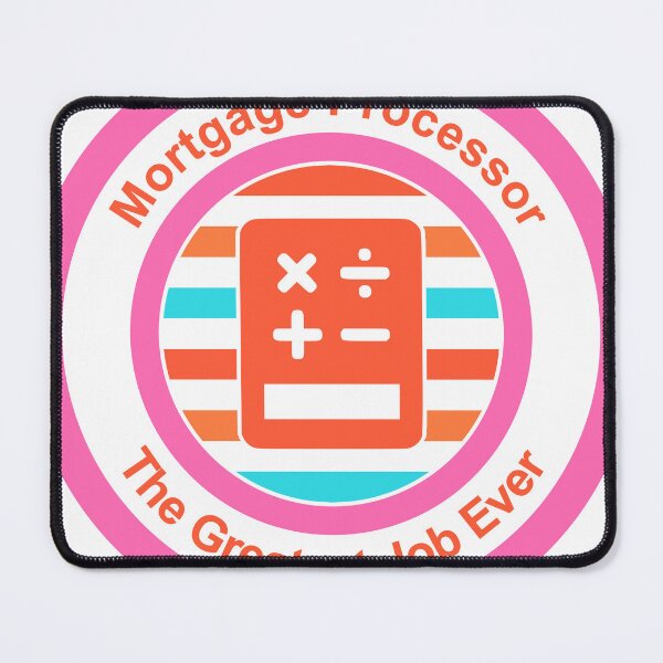 Item preview, Mortgage Processor The Greatest Job Ever designed and sold by TheIconSmith.