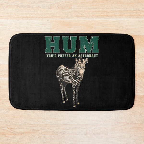 Item preview, HUM You'd Prefer An Astronaut Zebra-21 designed and sold by AmoreDesignAns.