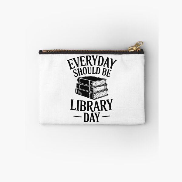 Item preview, Everyday Should Be Library Day designed and sold by Frank Ring.