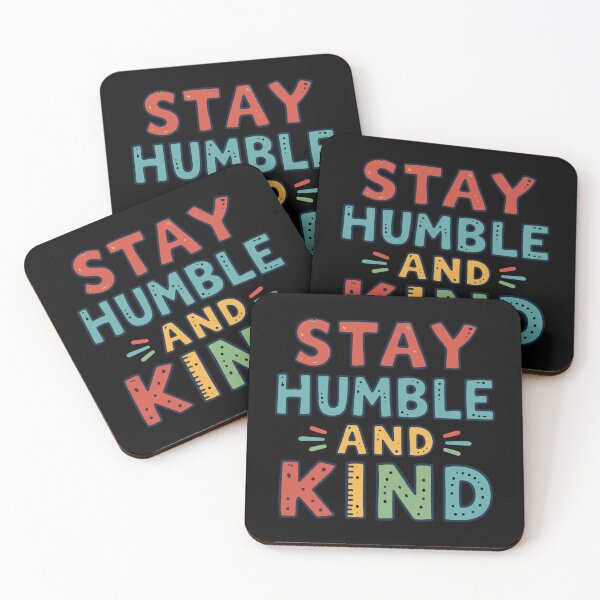Item preview, Stay Humble and Kind – Positive Quote Typography designed and sold by DavidTeeStudio.