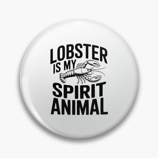 Item preview, Lobster Is My Spirit Animal designed and sold by Frank Ring.