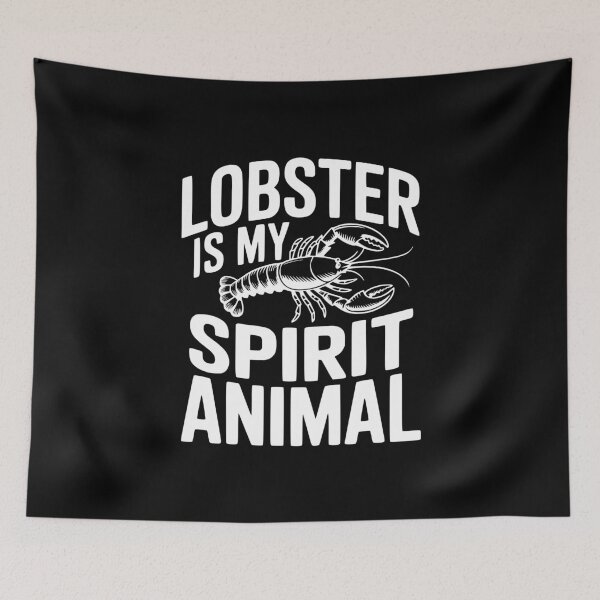 Item preview, Lobster Is My Spirit Animal designed and sold by Frank Ring.