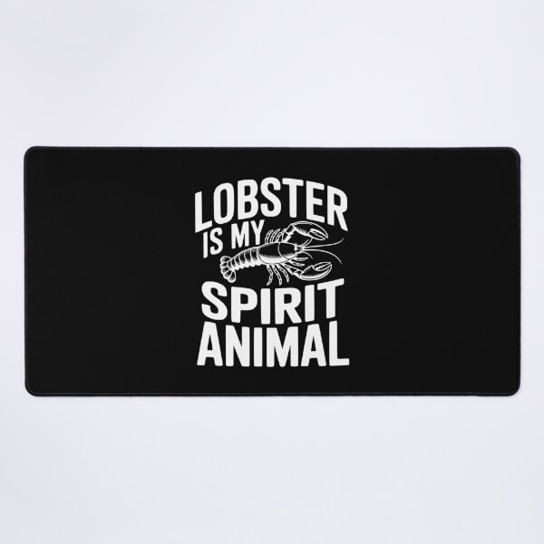 Item preview, Lobster Is My Spirit Animal designed and sold by Frank Ring.