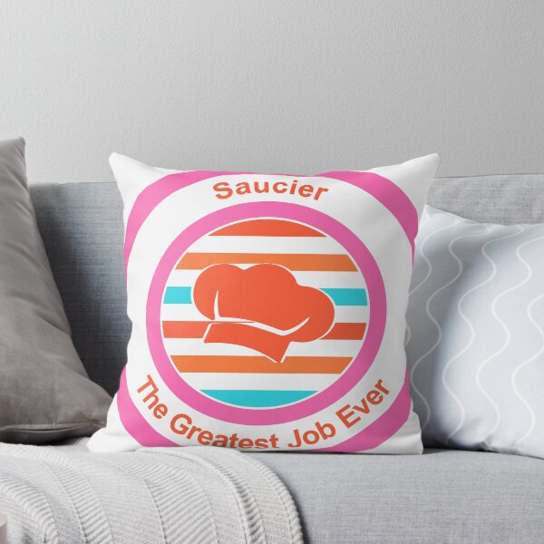 Item preview, Saucier The Greatest Job Ever designed and sold by TheIconSmith.