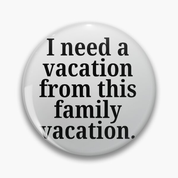 Item preview, I Need A Vacation From This Family Vacation Funny Travel Quote Art designed and sold by Artemis & Woven Collective.