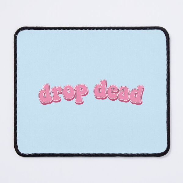 Item preview, drop dead designed and sold by sadieillust.