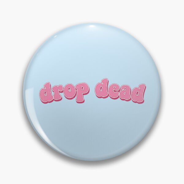 Item preview, drop dead designed and sold by sadieillust.