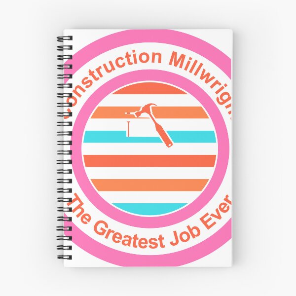 Item preview, Construction Millwright The Greatest Job Ever designed and sold by TheIconSmith.