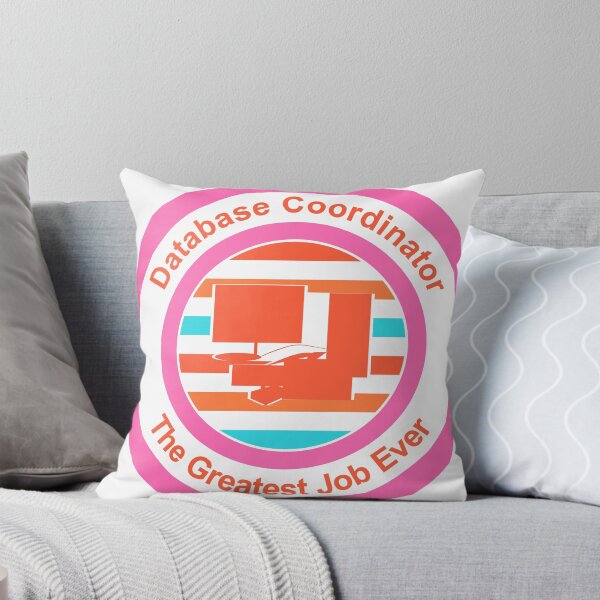Item preview, Database Coordinator The Greatest Job Ever designed and sold by TheIconSmith.
