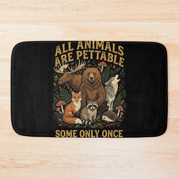 Item preview, All Animals Are Pettable Some Only Once - Funny Wildlife Camping Design designed and sold by w66aboo.