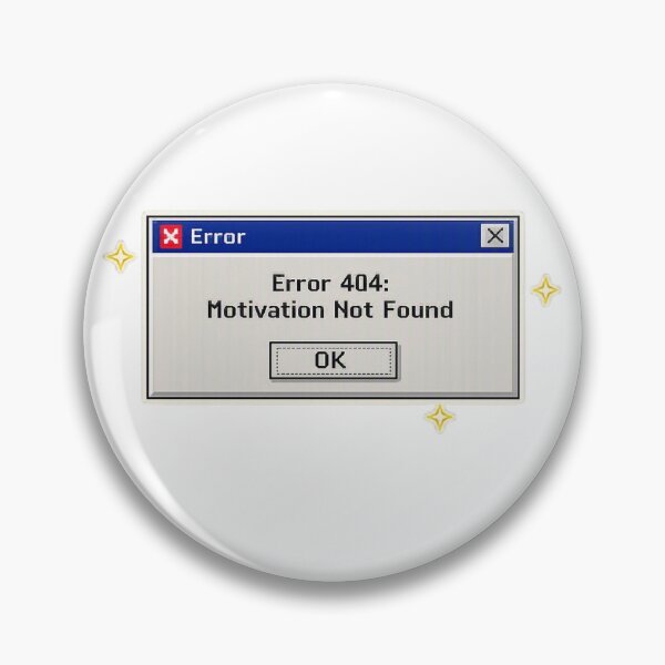 Item preview, Error 404 Motivation Not Found Retro Computer Mental Health designed and sold by Timeless Junction.