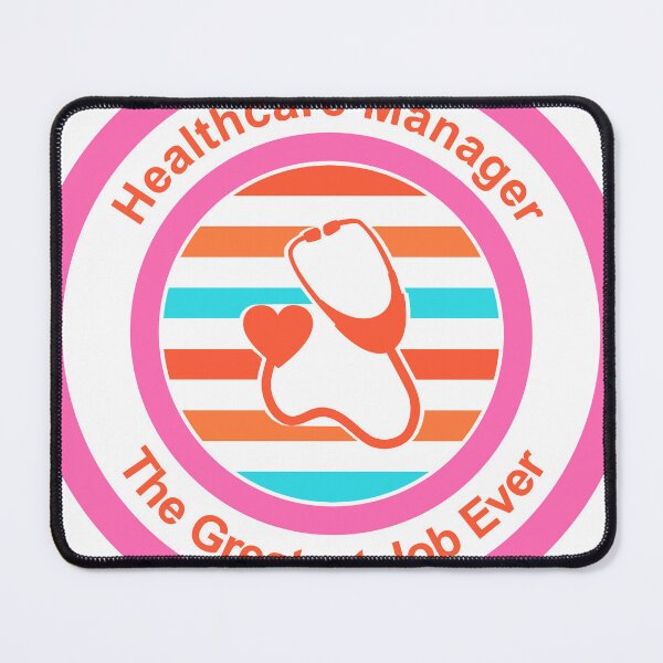 Item preview, Healthcare Manager The Greatest Job Ever designed and sold by TheIconSmith.
