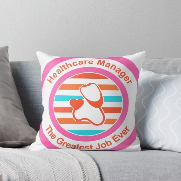 Item preview, Healthcare Manager The Greatest Job Ever designed and sold by TheIconSmith.