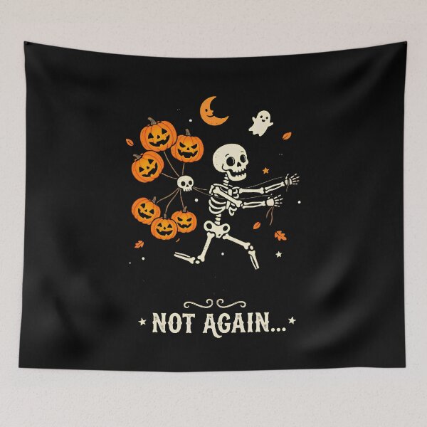 Item preview, Not Again Skeleton Pumpkin Balloons Funny Halloween Design designed and sold by w66aboo.