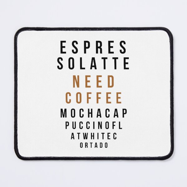 Item preview, Need coffee eye test coffee lover art | espresso version designed and sold by QuillPrints.