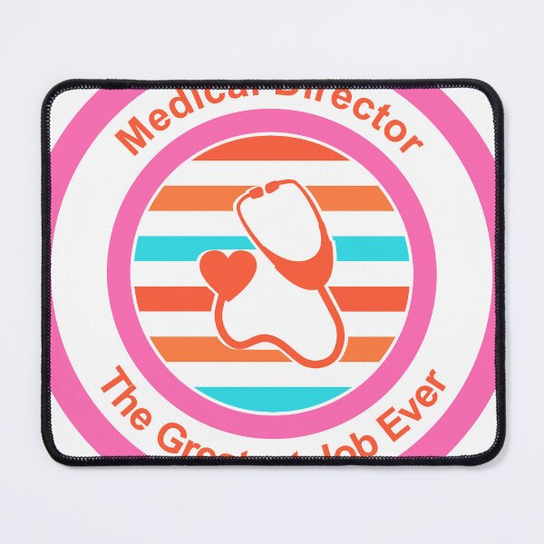 Item preview, Medical Director The Greatest Job Ever designed and sold by TheIconSmith.