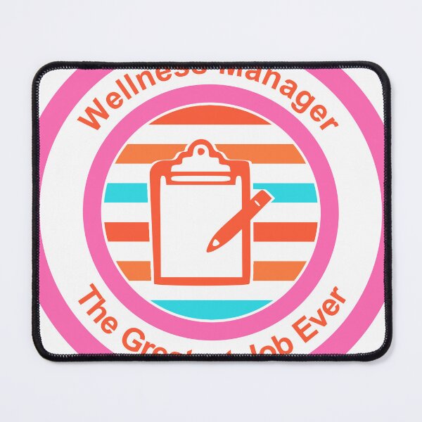 Item preview, Wellness Manager The Greatest Job Ever designed and sold by TheIconSmith.