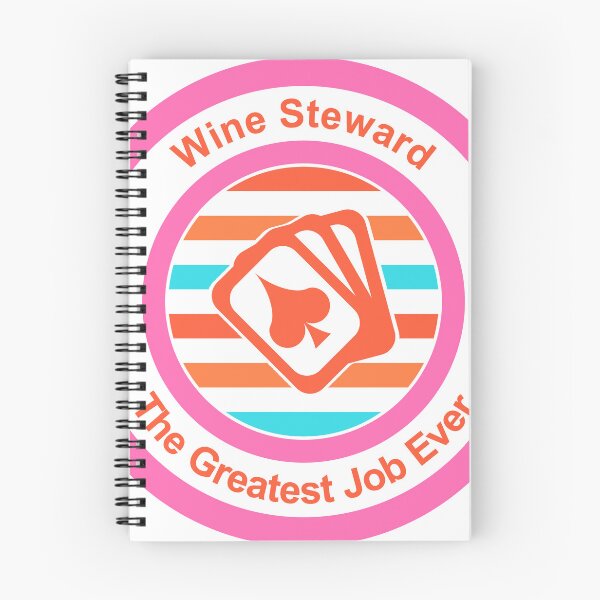 Item preview, Wine Steward The Greatest Job Ever designed and sold by TheIconSmith.
