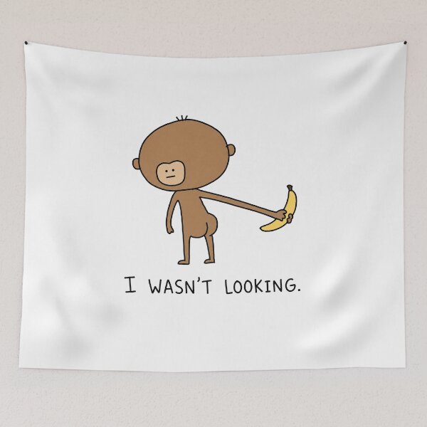 Item preview, Funny Monkey Banana Meme I Wasn't Looking designed and sold by MonkiFlipp.
