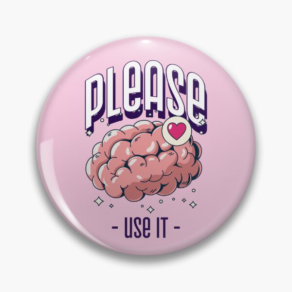 Item preview, Please Use It - Brain  designed and sold by chatzous.