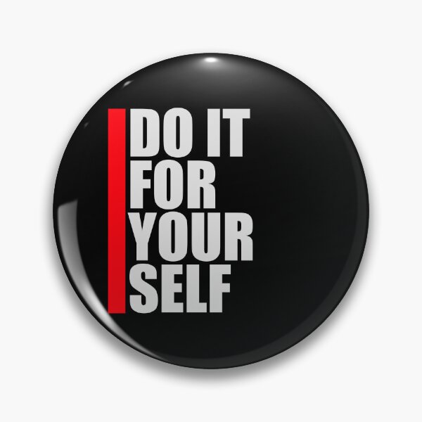 Item preview, Do It For Yourself Inspirational Self Growth Quote designed and sold by shirt-o-mat.