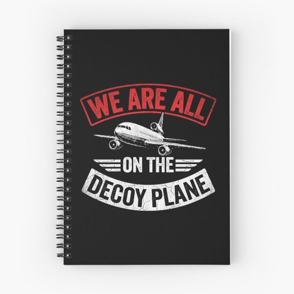 Item preview, We are All on the Decoy Plane Humor Quote designed and sold by hemagamo.