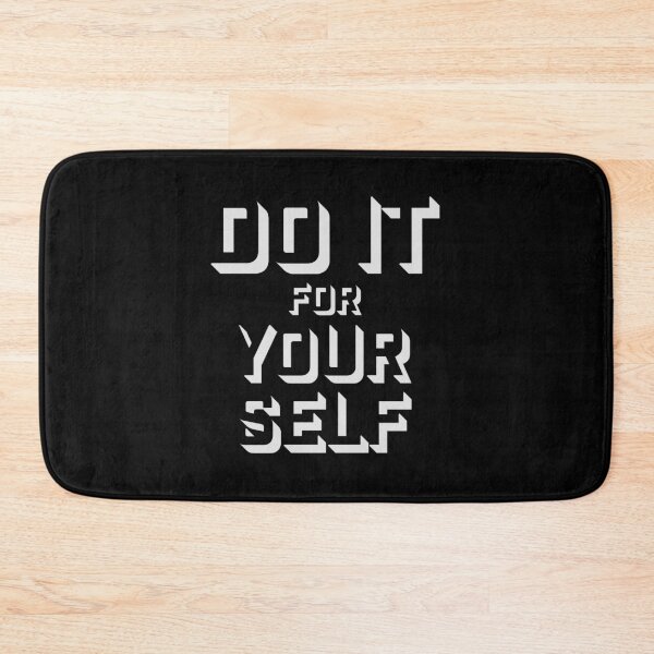Item preview, Do It For Yourself Inspirational Self Growth Quote designed and sold by shirt-o-mat.