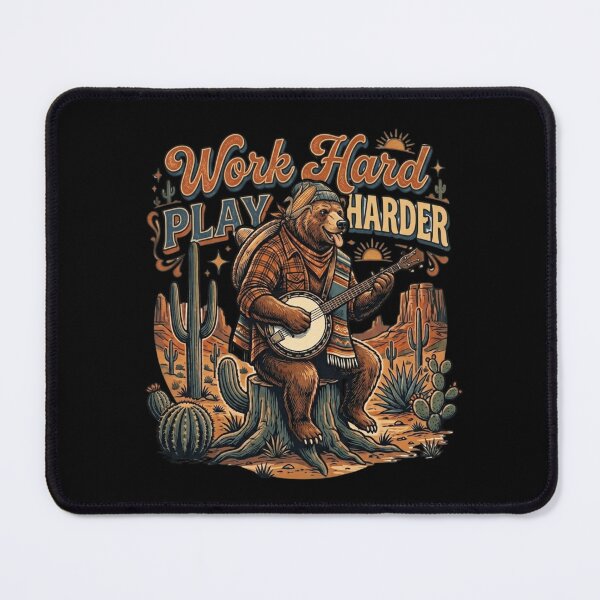 Item preview, Work Hard Play Harder Banjo Bear Desert Music designed and sold by Flirt-Teez.