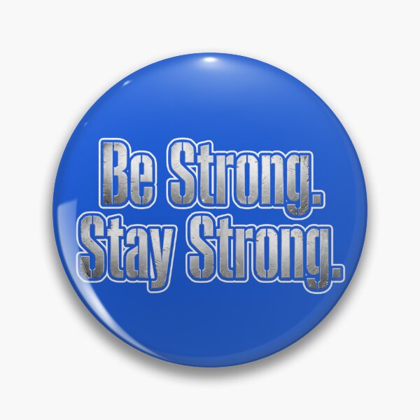 Item preview, Be Strong. Stay Strong  designed and sold by Geordesign.