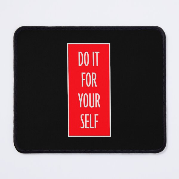 Item preview, Do It For Yourself Inspirational Self Growth Quote designed and sold by shirt-o-mat.