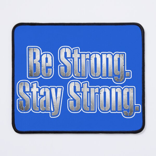 Item preview, Be Strong. Stay Strong designed and sold by Geordesign.