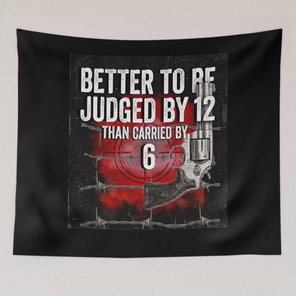 Item preview, Judged By 12 Carried By 6 Self Defense Gun Rights designed and sold by Flirt-Teez.