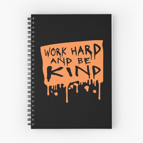 Item preview, Work Hard And Be Kind Motivational Work Ethic Logo designed and sold by shirt-o-mat.