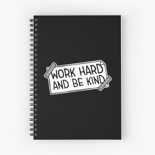 Item preview, Work Hard And Be Kind Motivational Work Ethic Logo designed and sold by shirt-o-mat.