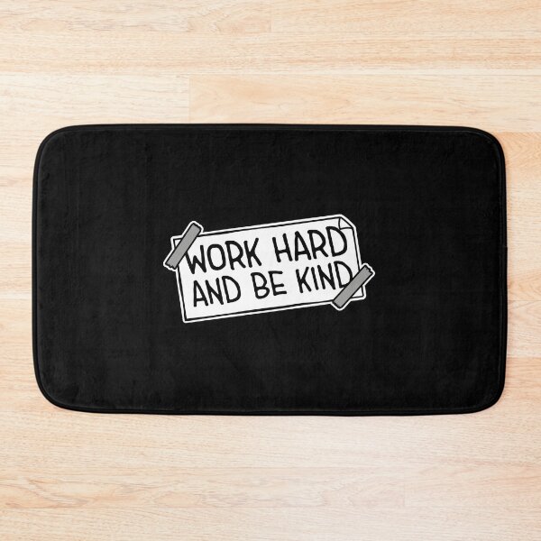 Item preview, Work Hard And Be Kind Motivational Work Ethic Logo designed and sold by shirt-o-mat.
